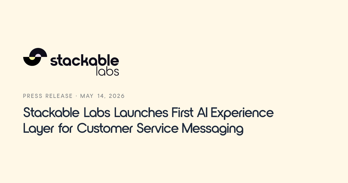 Stackable Launches AI Experience Layer for Zendesk Messaging